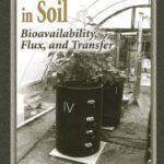 خرید و دانلود نسخه کامل کتاب Trace Elements in Soil: Bioavailability, Flux, and Transfer