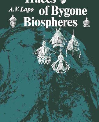 خرید و دانلود نسخه کامل کتاب Traces of Bygone Biospheres