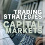 خرید و دانلود نسخه کامل کتاب Trading Stategies for Capital Markets