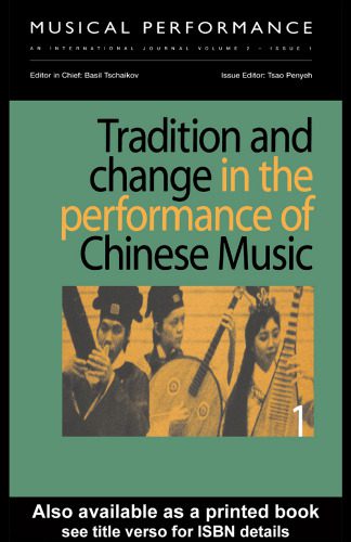 خرید و دانلود نسخه کامل کتاب Tradition and Change in the Performance of Chinese Music, Part I: A special issue of the journal Musical Performance_68dfd23ced3b9.jpeg خرید و دانلود نسخه کامل کتاب Tradition and Change in the Performance of Chinese Music, Part I: A special issue of the journal Musical Performance