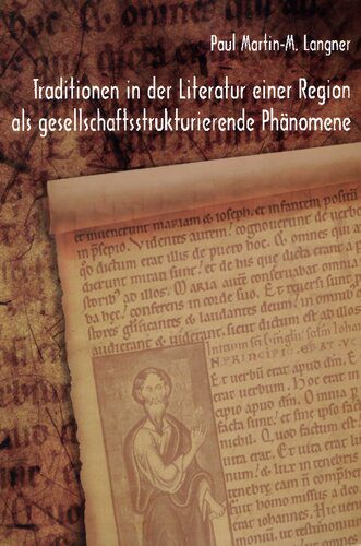 خرید و دانلود نسخه کامل کتاب Traditionen in der Literatur einer Region als gesellschaftsstrukturierende Phänomene: Zur mittelalterlichen Literatur der Mark Brandenburg zwischen 1250-1500_68dfae6a03f9f.jpeg خرید و دانلود نسخه کامل کتاب Traditionen in der Literatur einer Region als gesellschaftsstrukturierende Phänomene: Zur mittelalterlichen Literatur der Mark Brandenburg zwischen 1250-1500