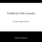 خرید و دانلود نسخه کامل کتاب Traditions of the Arapaho (Sources of American Indian Oral Literature)