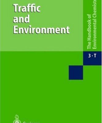 خرید و دانلود نسخه کامل کتاب Traffic and Environment Handbook of Environmental Chemistry