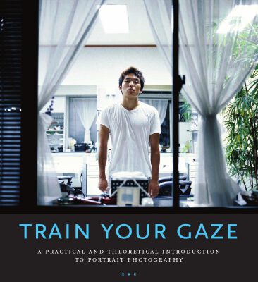 خرید و دانلود نسخه کامل کتاب Train Your Gaze: A Practical and Theoretical Introduction to Portrait Photography