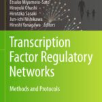 خرید و دانلود نسخه کامل کتاب Transcription Factor Regulatory Networks: Methods and Protocols