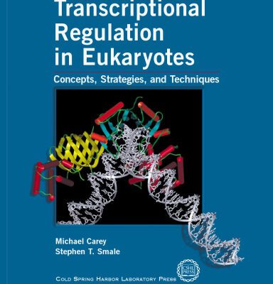 خرید و دانلود نسخه کامل کتاب Transcriptional Regulation in Eukaryotes: Concepts, Strategies, and Techniques