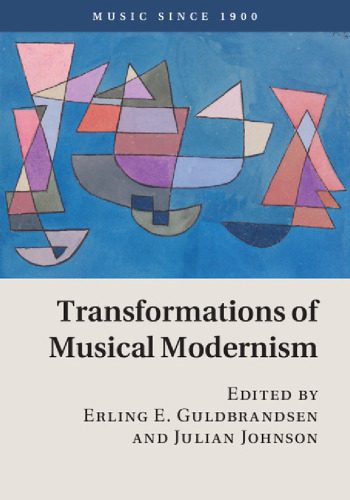 خرید و دانلود نسخه کامل کتاب Transformations of Musical Modernism_68df504b95a8c.jpeg خرید و دانلود نسخه کامل کتاب Transformations of Musical Modernism
