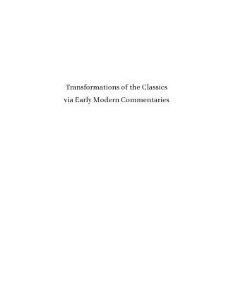 خرید و دانلود نسخه کامل کتاب Transformations of the classics via early modern commentaries