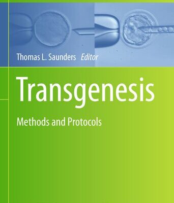 خرید و دانلود نسخه کامل کتاب Transgenesis: Methods and Protocols