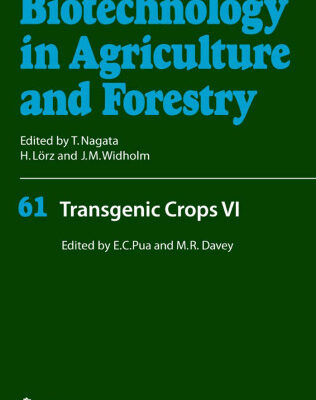 خرید و دانلود نسخه کامل کتاب Transgenic Crops VI (Biotechnology in Agriculture and Forestry)