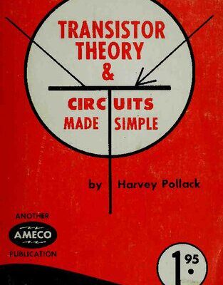 خرید و دانلود نسخه کامل کتاب Transistor Theory and Circuits Made Simple