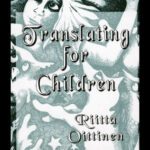 خرید و دانلود نسخه کامل کتاب Translating for Children (Children’s Literature and Culture)
