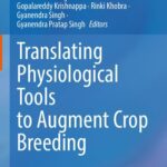 خرید و دانلود نسخه کامل کتاب Translating Physiological Tools to Augment Crop Breeding