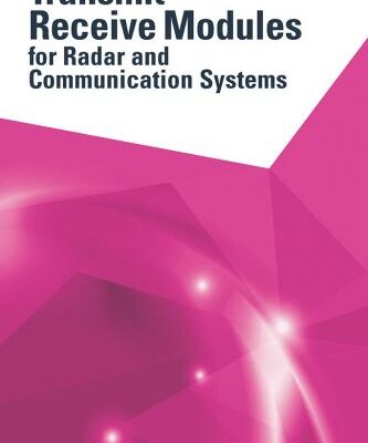 خرید و دانلود نسخه کامل کتاب Transmit Receive Modules for Radar and Communication Systems