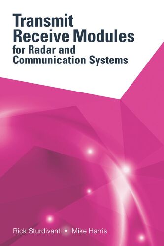 خرید و دانلود نسخه کامل کتاب Transmit Receive Modules for Radar and Communication Systems_68f6dc59cad72.jpeg خرید و دانلود نسخه کامل کتاب Transmit Receive Modules for Radar and Communication Systems