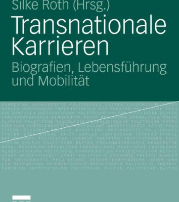 خرید و دانلود نسخه کامل کتاب Transnationale Karrieren: Biografien, Lebensführung und Mobilität