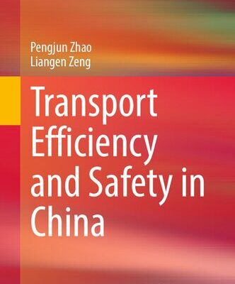 خرید و دانلود نسخه کامل کتاب Transport Efficiency and Safety in China
