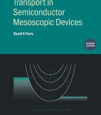 خرید و دانلود نسخه کامل کتاب Transport in Semiconductor Mesoscopic Devices
