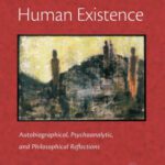 خرید و دانلود نسخه کامل کتاب Trauma and Human Existence: Autobiographical, Psychoanalytic, and Philosophical Reflections (Psychoanalytic Inquiry Book Series)