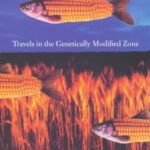 خرید و دانلود نسخه کامل کتاب Travels in the Genetically Modified Zone