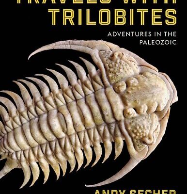خرید و دانلود نسخه کامل کتاب Travels with Trilobites: Adventures in the Paleozoic
