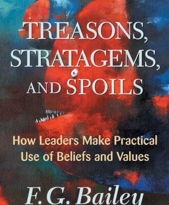 خرید و دانلود نسخه کامل کتاب Treasons, Stratagems, and Spoils: How Leaders Make Practical Use of Beliefs and Values