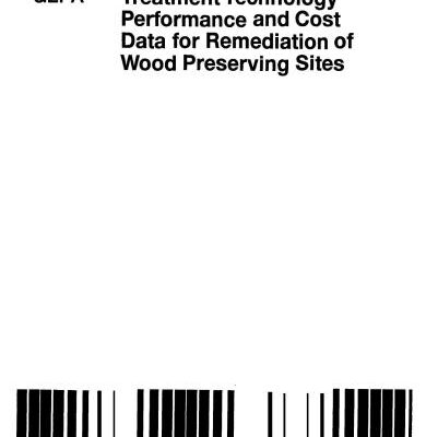 خرید و دانلود نسخه کامل کتاب Treatment Technology Performance and Cost Data for Remediation of Wood Preserving Sites