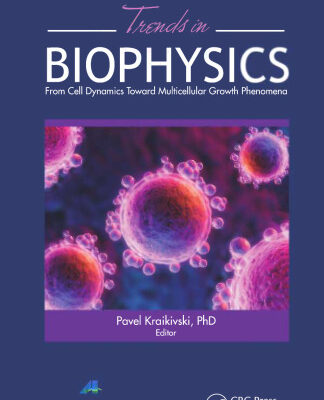 خرید و دانلود نسخه کامل کتاب Trends in biophysics: from cell dynamics toward multicellular growth phenomena