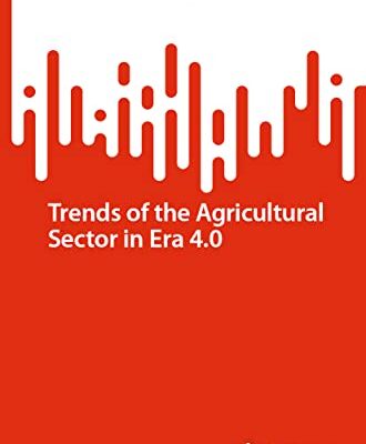 خرید و دانلود نسخه کامل کتاب Trends of the Agricultural Sector in Era 4.0