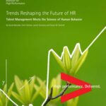 خرید و دانلود نسخه کامل کتاب Trends Reshaping the Future of HR. Talent Management Meets the Science of Human Behavior