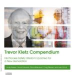 خرید و دانلود نسخه کامل کتاب Trevor Kletz Compendium: His Process Safety Wisdom Updated for a New Generation