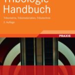 خرید و دانلود نسخه کامل کتاب Tribologie-Handbuch: Reibung und Verschleiß, 3. Auflage