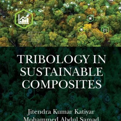 خرید و دانلود نسخه کامل کتاب Tribology in Sustainable Composites