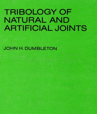 خرید و دانلود نسخه کامل کتاب Tribology of Natural and Artificial Joints