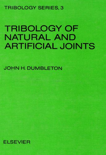 خرید و دانلود نسخه کامل کتاب Tribology of Natural and Artificial Joints_68f32a62d0a1a.jpeg خرید و دانلود نسخه کامل کتاب Tribology of Natural and Artificial Joints