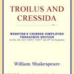 خرید و دانلود نسخه کامل کتاب Troilus and Cressida (Webster’s Chinese-Traditional Thesaurus Edition)