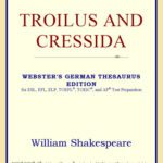خرید و دانلود نسخه کامل کتاب Troilus and Cressida (Webster’s German Thesaurus Edition)