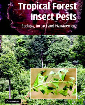 خرید و دانلود نسخه کامل کتاب Tropical Forest Insect Pests: Ecology, Impact, and Management