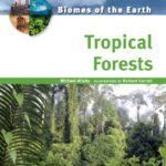 خرید و دانلود نسخه کامل کتاب Tropical Rain Forests (Biomes of the Earth)