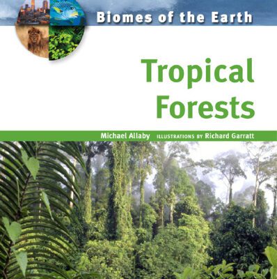 خرید و دانلود نسخه کامل کتاب Tropical Rain Forests (Biomes of the Earth)