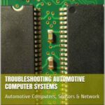 خرید و دانلود نسخه کامل کتاب Troubleshooting Automotive Computer Systems: Automotive Computers, Sensors & Network