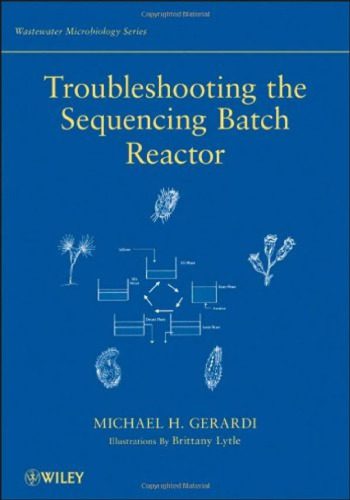 خرید و دانلود نسخه کامل کتاب Troubleshooting the Sequencing Batch Reactor (Wastewater Microbiology)_68e8fe4f7d707.jpeg خرید و دانلود نسخه کامل کتاب Troubleshooting the Sequencing Batch Reactor (Wastewater Microbiology)