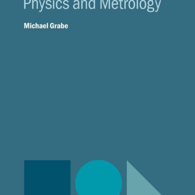 خرید و دانلود نسخه کامل کتاب Truth and Traceability in Physics and Metrology