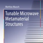 خرید و دانلود نسخه کامل کتاب Tunable Microwave Metamaterial Structures