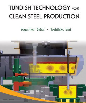 خرید و دانلود نسخه کامل کتاب Tundish Technology For Clean Steel Production