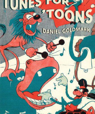 خرید و دانلود نسخه کامل کتاب Tunes for ‘Toons: Music and the Hollywood Cartoon