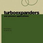 خرید و دانلود نسخه کامل کتاب Turboexpanders and Process Applications
