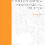 خرید و دانلود نسخه کامل کتاب Turbulent Diffusion in Environmental Pollution, Volume 18A ~ Turbulent Diffusion in Environmental Pollution