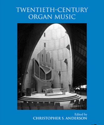 خرید و دانلود نسخه کامل کتاب Twentieth-Century Organ Music