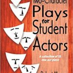 خرید و دانلود نسخه کامل کتاب Two-Character Plays for Student Actors: A Collection of 15 One-Act Plays – Scanned Pdf with Ocr +